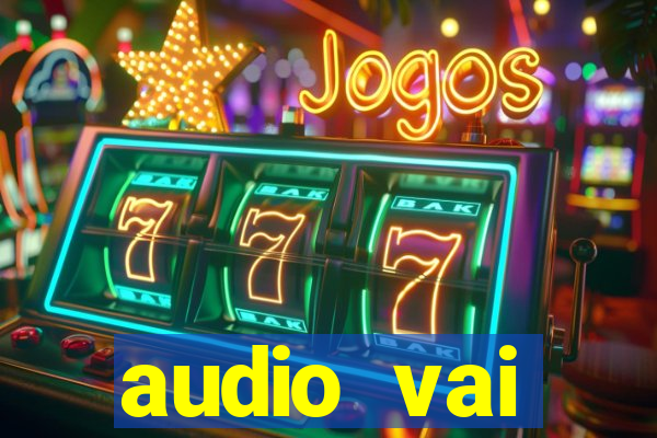 audio vai corinthians whatsapp